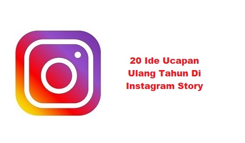 Ucapan Ulang Tahun Di Instagram Story