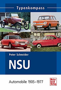 NSU-Automobile: 1905-1977