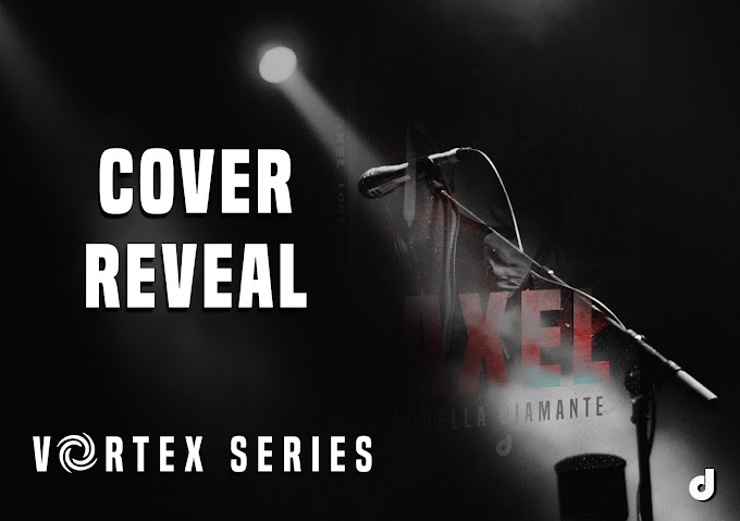 [COVE REVEAL]-  AXEL- LORELLA DIAMANTE- DRI EDITORE