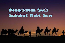 Pengalaman Sufi Teman Nabi Saw