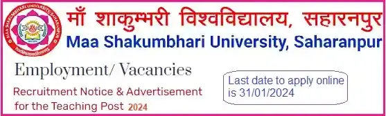 Maa Shakumbhari University Vacancy Recruitment 2024