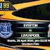 Prediksi Everton vs Liverpool 25 April 2024