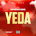 Maccasio – Yeda (Prod By Bluebeat)
