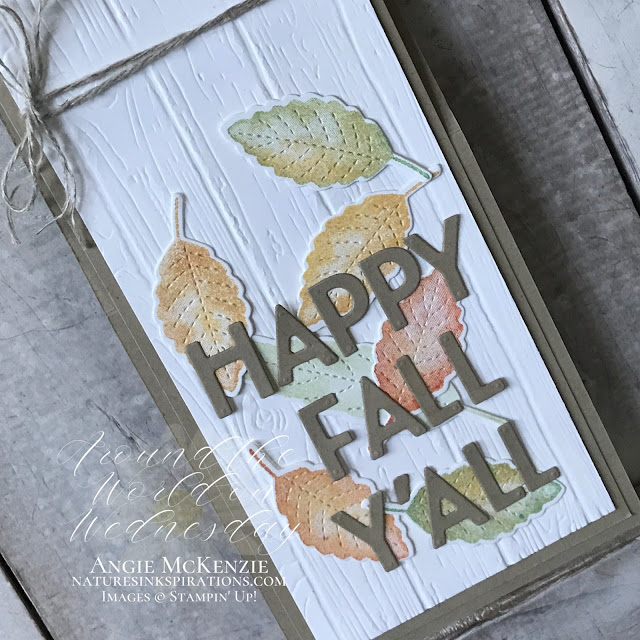 By Angie McKenzie for Around the World on Wednesday Blog Hop; Click READ or VISIT to go to my blog for details! Featuring the Love of Leaves Bundle and the Playful Alphabet Dies by Stampin' Up!® to create a Slim Line Fun-Fold Card; #stampinup #funfolds #cardmaking #loveofleavesbundle #loveofleavesstampset #stitchedleavesdies #playfulalphabetdies #pinewoodplanksembossingfolder #naturesinkspirations #sponging #handmadecards #20202021annualcatalog #augdec2020minicatalog #stampinupinks #cardtechniques #stampingtechniques #awowbloghop #aroundtheworldonwednesdaybloghop #happyfallyall #leaves #planksign #slimlinecards #slimleansigncard