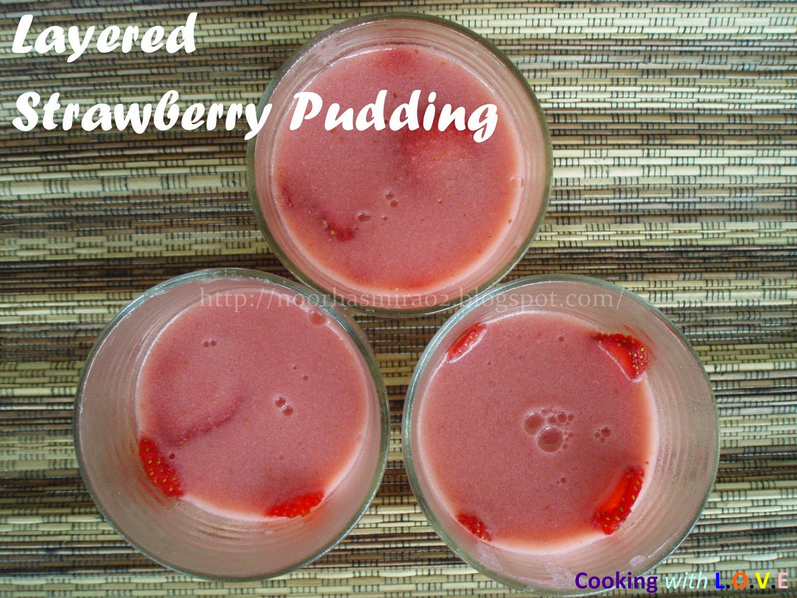 Resepi Layered Strawberry Pudding