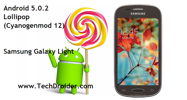 How to Install Android 5.0.2 Lollipop on Samsung Galaxy Light ...
