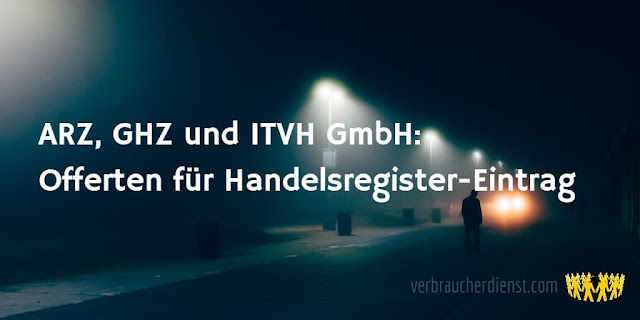 Titel: ARZ, GHZ und ITVH GmbH: Offerten für Handelsregister-Eintrag