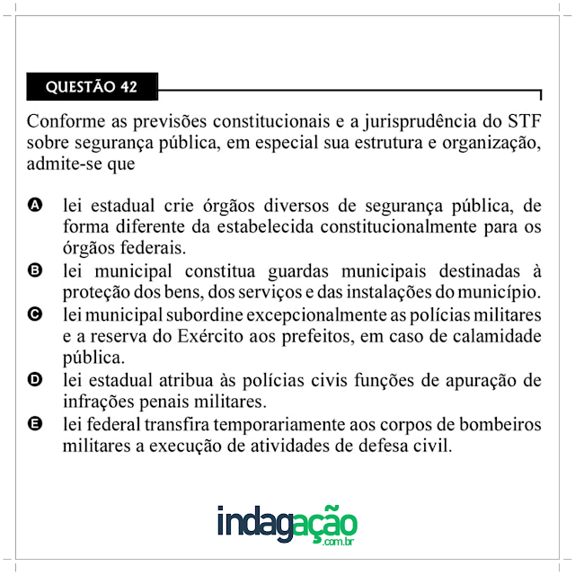 CESPE 2020 Conforme as previsões constitucionais e a jurisprudência do STF sobre segurança pública