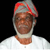 Just In: Afenifere Leader, Senator Fasanmi Is Dead