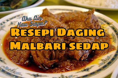 Resepi Daging Malbari Sedap