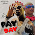 MUSIC: Wonderlisky Ft. Olamzzy - Pay Day