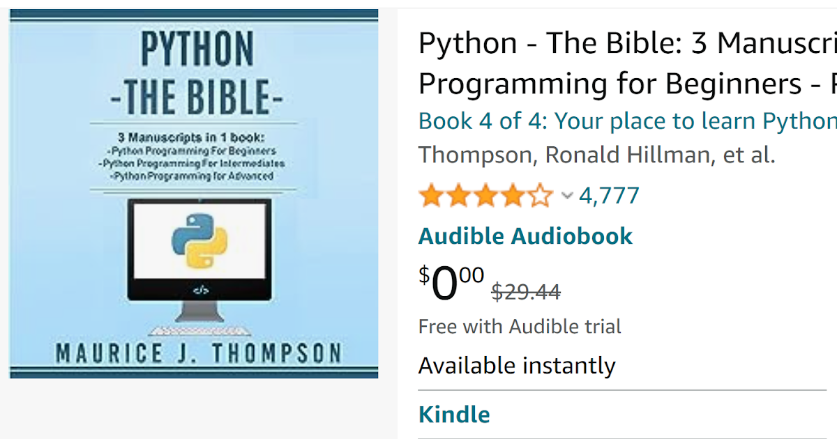 Python - The Bible: 3 Manuscripts in 1 Book: Python Programming for ...