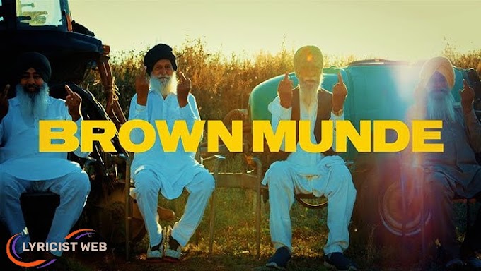 BROWN Munde Lyrics - AP DHILLON | GURINDER GILL | Lyricist web