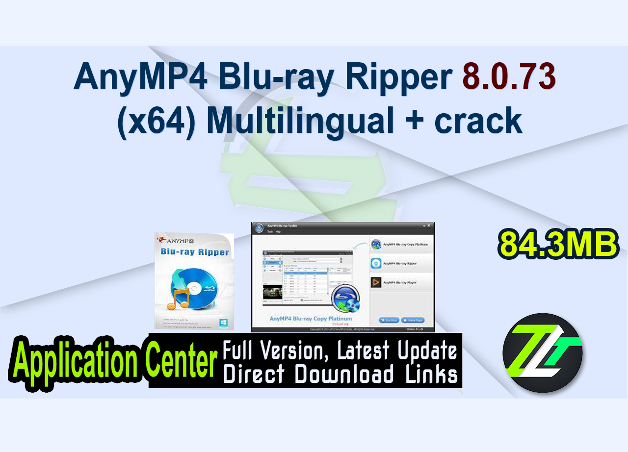 AnyMP4 Blu-ray Ripper 8.0.73 (x64) Multilingual + crack