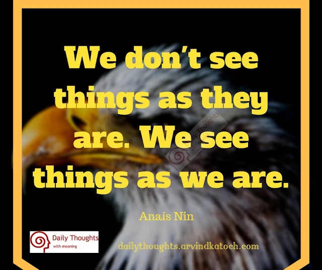 See, Things, we, Daily Thougt, Meaning, Quote, 