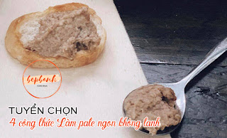 tuyen-chon-4-cong-thuc-lam-pate-gan-ngon-cach-lam-pate-khong-tanh-bep-banh-1