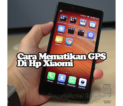 cara mematikan gps di hp xiaomi