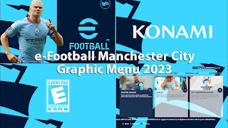 PES 2017 | eFootball Manchester City Graphic Menu 2023