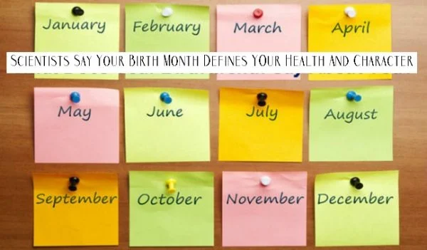 Month Of Birth Defines Your Character