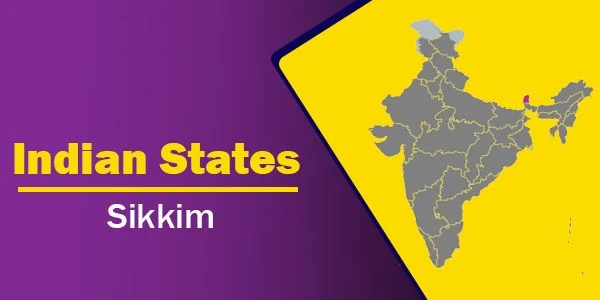 Indian States - Sikkim | GK Boys