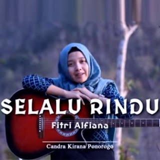  Lagu ini masih berupa single yang didistribusikan oleh label Candra Kirana Lirik Lagu Fitri Alfiana - Selalu Rindu