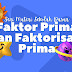 Faktor Prima dan Faktorisasi Prima