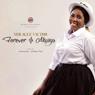 Miracle Victor - Forever & Always mp3 lyrics and video