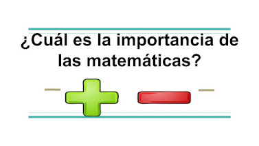 ¿Cuál es la importancia de las matemáticas?