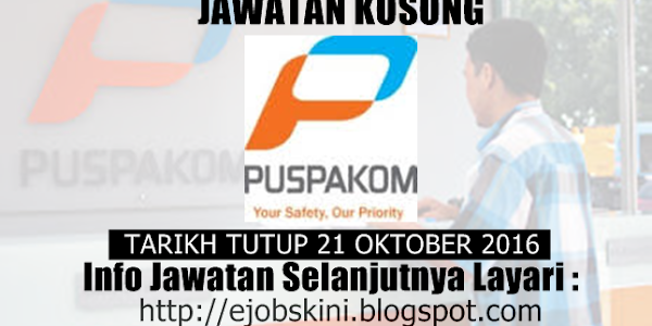 Jawatan Kosong Terkini di PUSPAKOM Sdn Bhd - 21 Oktober 2016