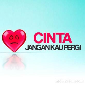 Cinta+Jangan+Kau+Pergi