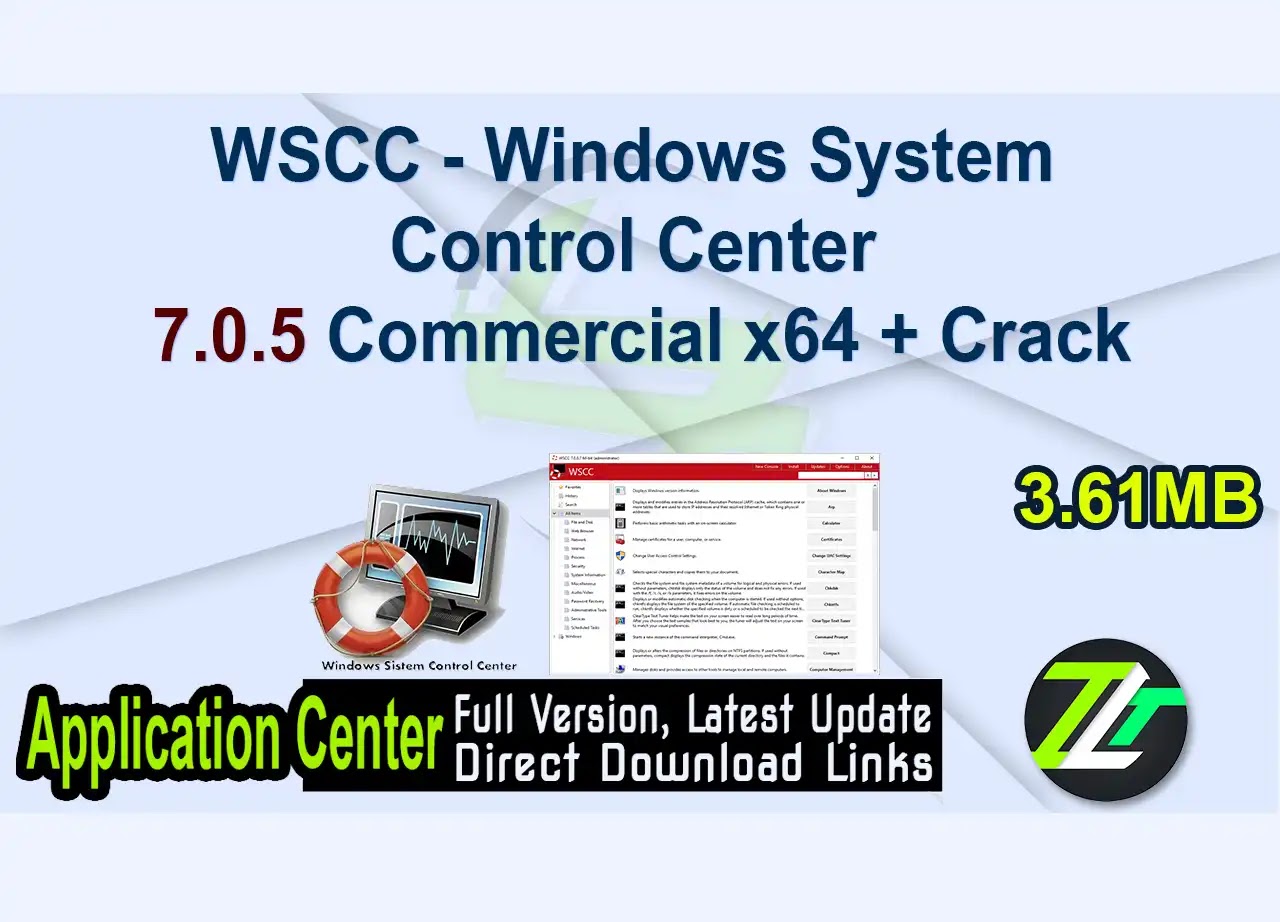WSCC – Windows System Control Center 7.0.5 Commercial x64 + Crack