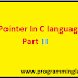 Pointer in C language ( Part 2 )