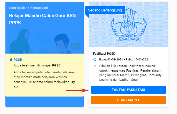 pendaftaran telah selesai dilakukan, selanjutnya Silakan klik Tautan Fasilitasi  untuk mengakses Fasilitasi Pembelajaran