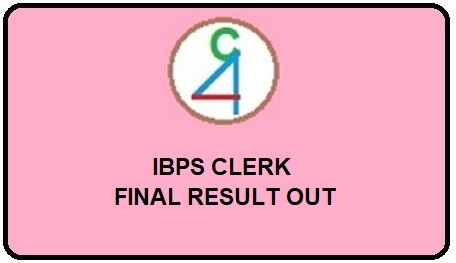 IBPS CLERK FINAL RESULT OUT