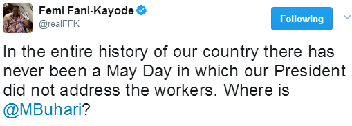 Where is President Buhari? - FFK asks as Buhari fails to address Nigerian workers today Where is President Buhari? - FFK asks as Buhari fails to address Nigerian workers today