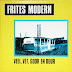 FRITES MODERN - Veel,Vet,Goor En Duur  (´84)