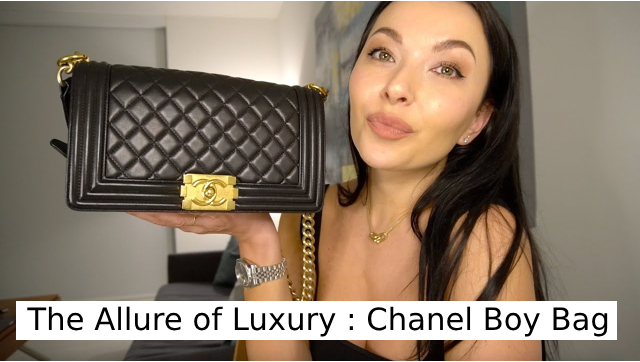 Chanel Boy Bag: Iconic Elegance