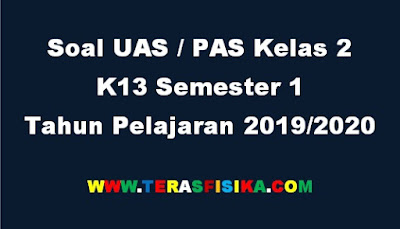 Soal PAS Kelas 2 K13