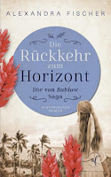 Die Rückkehr zum Horizont - Alexandra Fischer