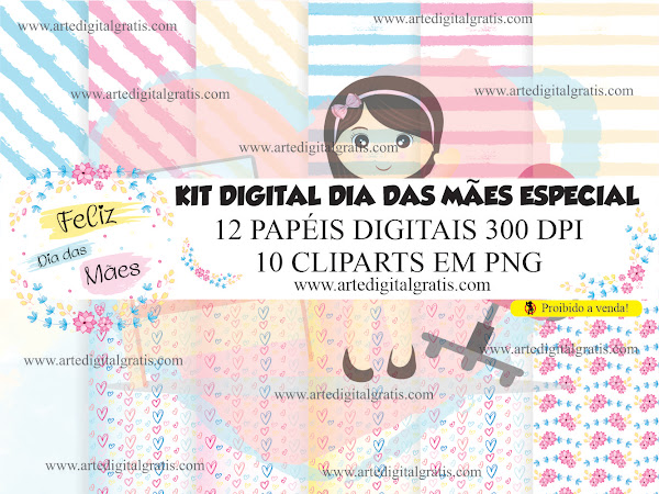 KIT DIGITAL DIA DAS MÃES ESPECIAL GRÁTIS