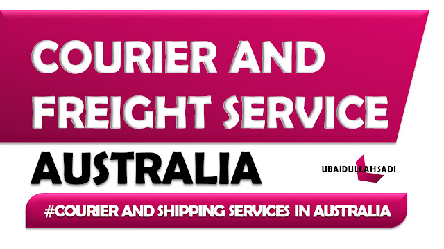 COURIER AND FREIGHT SERVICE IN AUSTRALIA