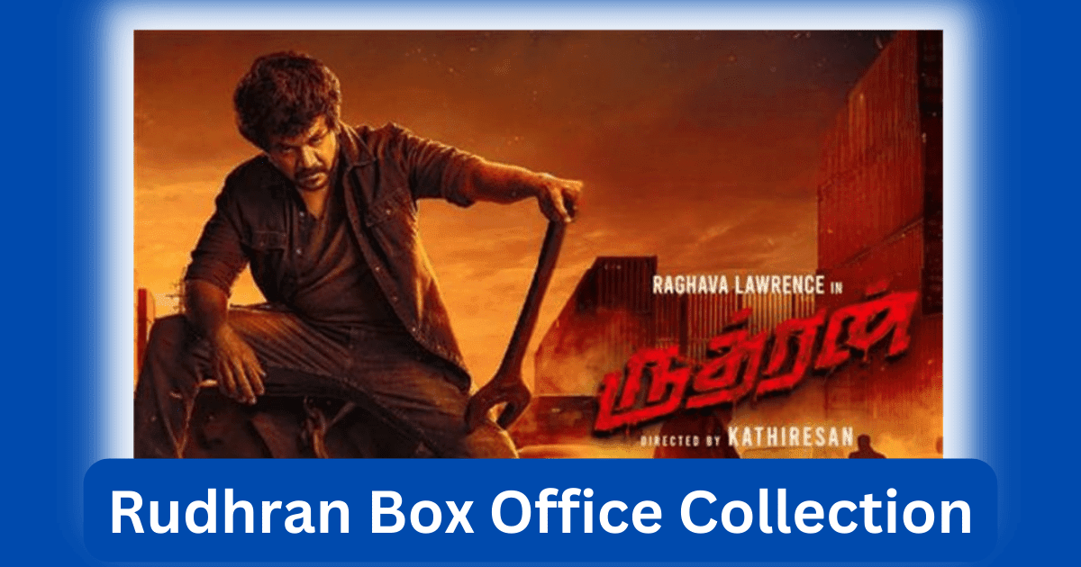 Rudhran Movie Box Office Collection