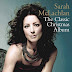 Download Sarah McLachlan – The Classic Christmas Album (2015) 