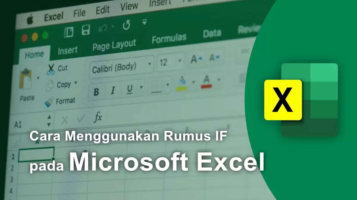 Cara Menggunakan Rumus IF pada Microsoft Excel