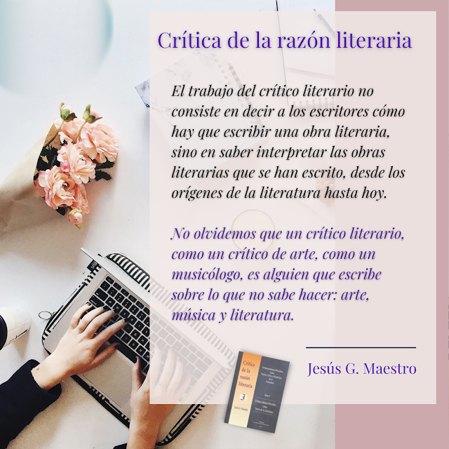 Crítica de la razón literaria, Jesús G. Maestro