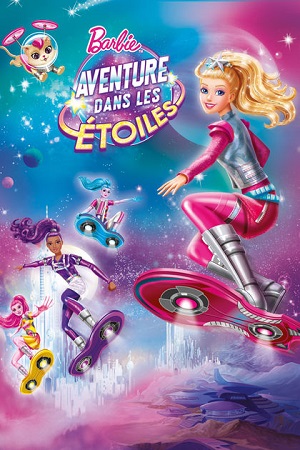 Regarder Barbie: Aventure dans les étoiles (2016) film en ligne gratuit complet