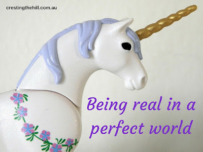 making the effort to be real when we live in a perfect world.