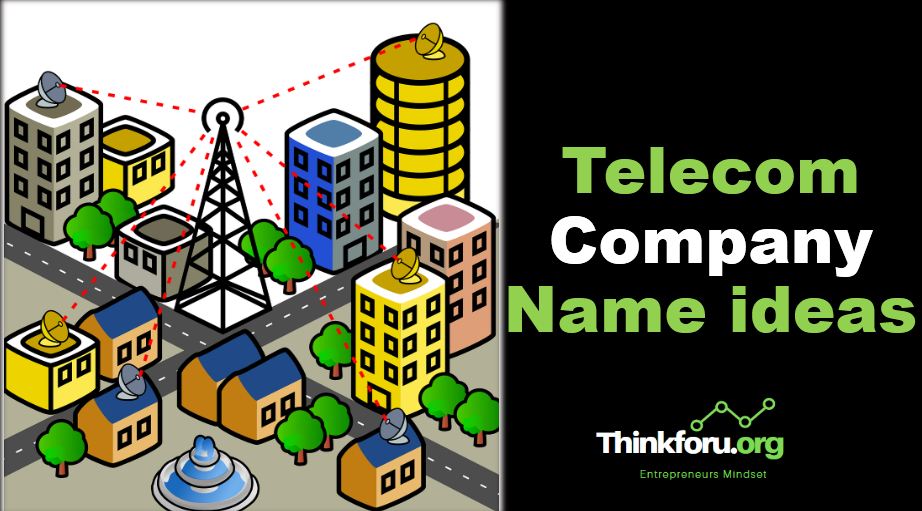 Cover Image of Telecom Company Name ideas : 1000+ Best Unique and Catchy Name suggestion for Telecom Companies , telecommunication company names ideas