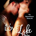 Love Like This by Melissa Brayden: A Heartwarming Romance Novel