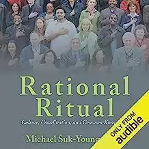 Rational Ritual by Michael Suk-Young Chwe